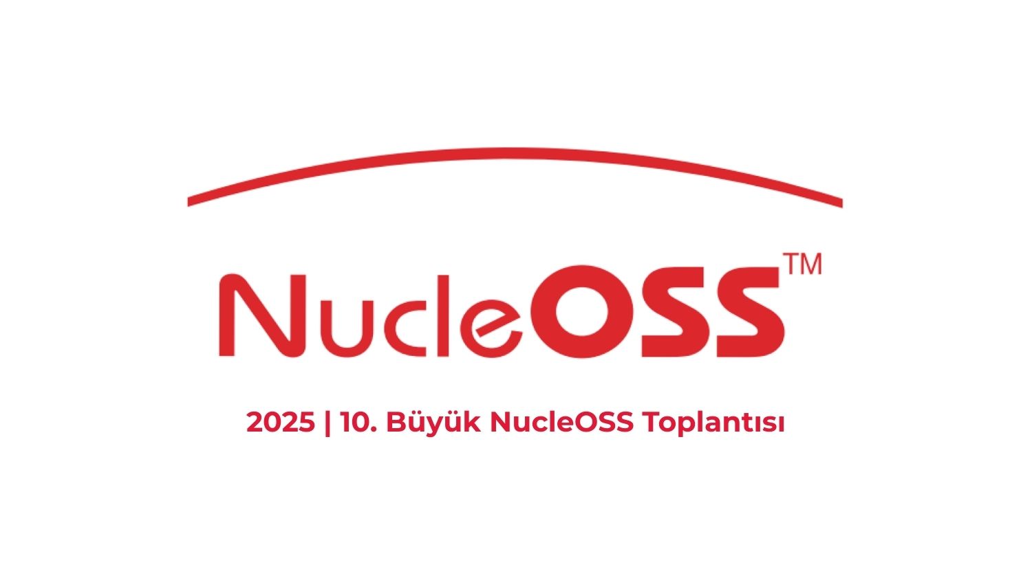 NucleOSS – İş Ortakları Toplantısı Etkinlik Prodüksiyonu